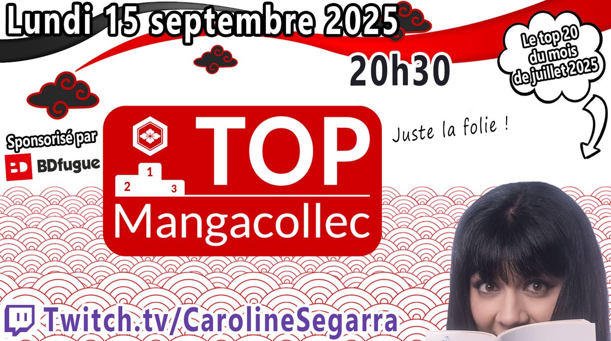 📢ANNONE LIVE📢
C'est la rentrée aussi pour Top @mangacollec qui revient sur les sorties de juillet marquées par Japan Expo !
Merci à notre sponsor <a href="/bdfugue/">BDfugue</a> pour son soutien et le chèque cadeau qu'il offrira à un de nos viewers !
On vous attend à 20h30 sur mon channel Twitch !