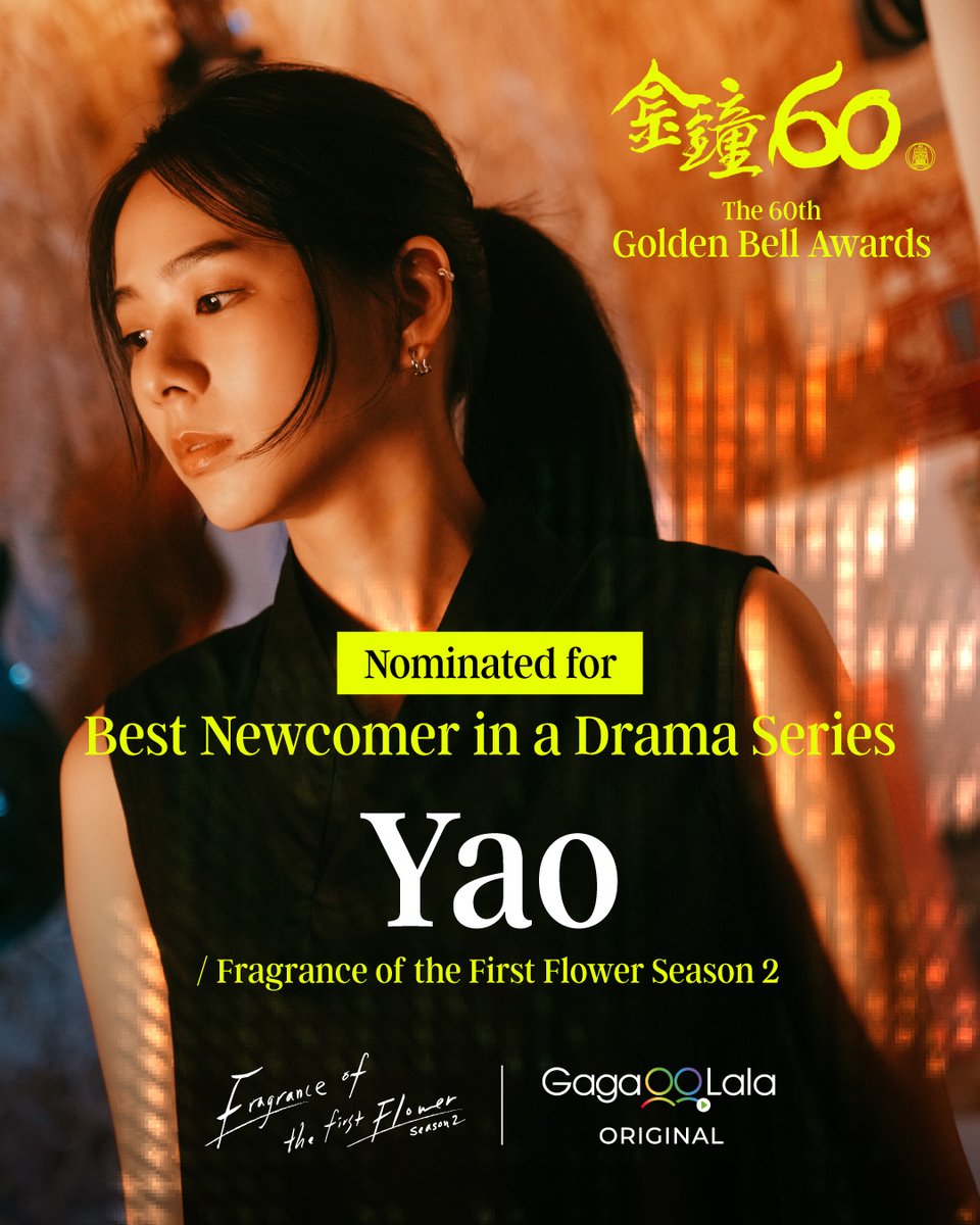 gagaoolala's tweet photo. Congratulations to YAO🎉
For her nomination as Best Newcomer in a Drama Series as "Xiao Ning" of the GagaOOLala Original “Fragrance of the First Flower Season 2” in the prestigious The 60th Golden Bell Awards!😍🎉👏
#FragranceofTheFirstFlower #XiaoNing #第一次遇見花香的那刻 https://t.co/RxH8wdD5tW