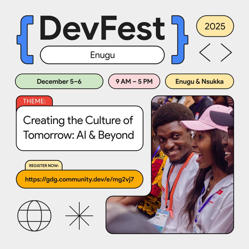 GdgEnugu's tweet image. Omo! DevFest Enugu 2025 is coming in HOT! 🔥 

2 cities, 2 days, 1 massive tech experience! From AI &amp;amp; Game to Web &amp;amp; Mobile it’s all going down Dec 5–6.

📍Enugu &amp;amp; Nsukka 👥 1300+ techies
🎟 Free 👉 Register:
gdg.community.dev/e/mg2vj7 

#Create2morrowsCulture #DevFestEnugu