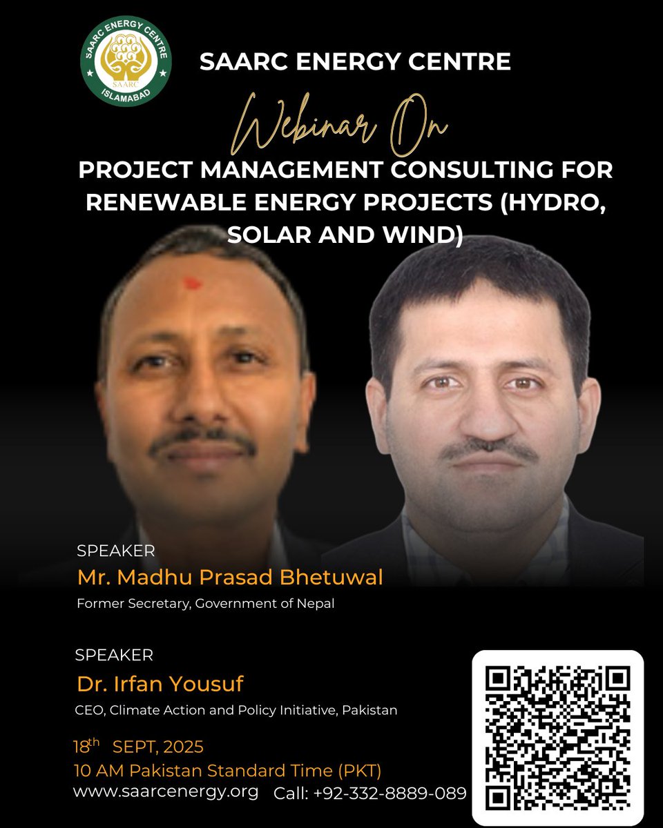 🌿 Join us for the SAARC Webinar Series 2025
📅 18 Sept 2025 | 🕙 10:00–12:00 PKT
🎙️ Topic: Project Management Consulting for Renewable Energy Projects (Hydro, Solar, Wind)
🔗 Register: events.teams.microsoft.com/event/86078522…

#SAARC #RenewableEnergy #HydroPower #SolarEnergy #WindEnergy