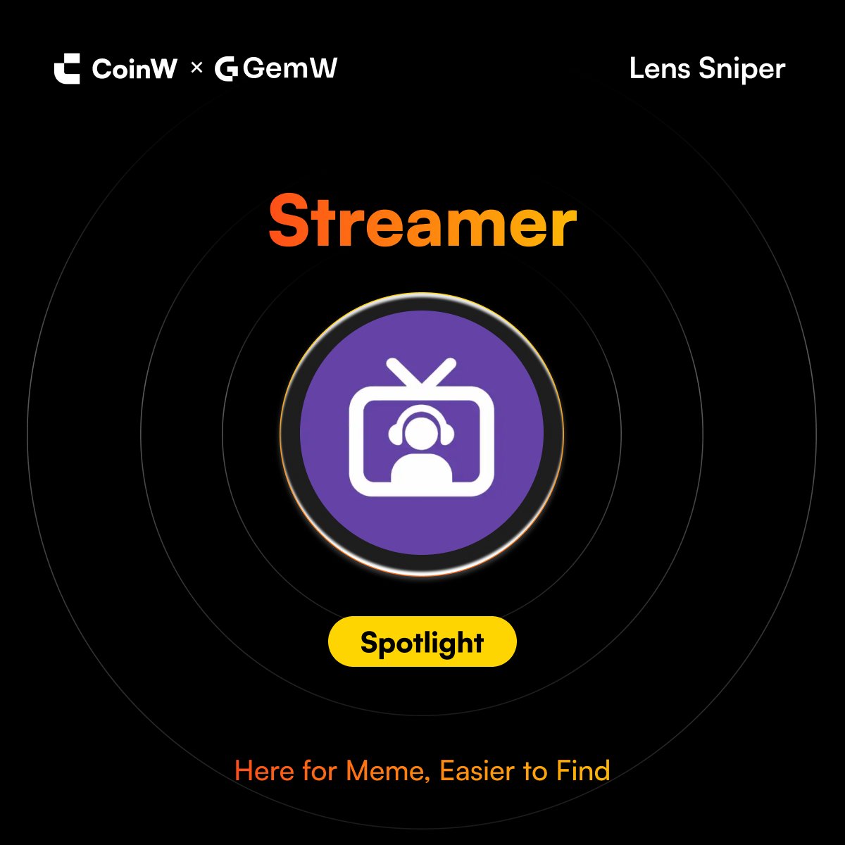 GemW (@gemwofficial) on Twitter photo 🔍 #GemW Lens Sniper Spotlight: $Streamer
🚀 $Streamer <a href="/StreamerSolana/">StreamerCoin</a> is picking up speed ⚡️
🎥 The #meme for creators and streamers.
Trade now → coinw.com/gemw/47745
#GemW #LensSniper #Streamer #Streamercoin 🔍 #GemW Lens Sniper Spotlight: $Streamer
🚀 $Streamer <a href="/StreamerSolana/">StreamerCoin</a> is picking up speed ⚡️
🎥 The #meme for creators and streamers.
Trade now → coinw.com/gemw/47745
#GemW #LensSniper #Streamer #Streamercoin