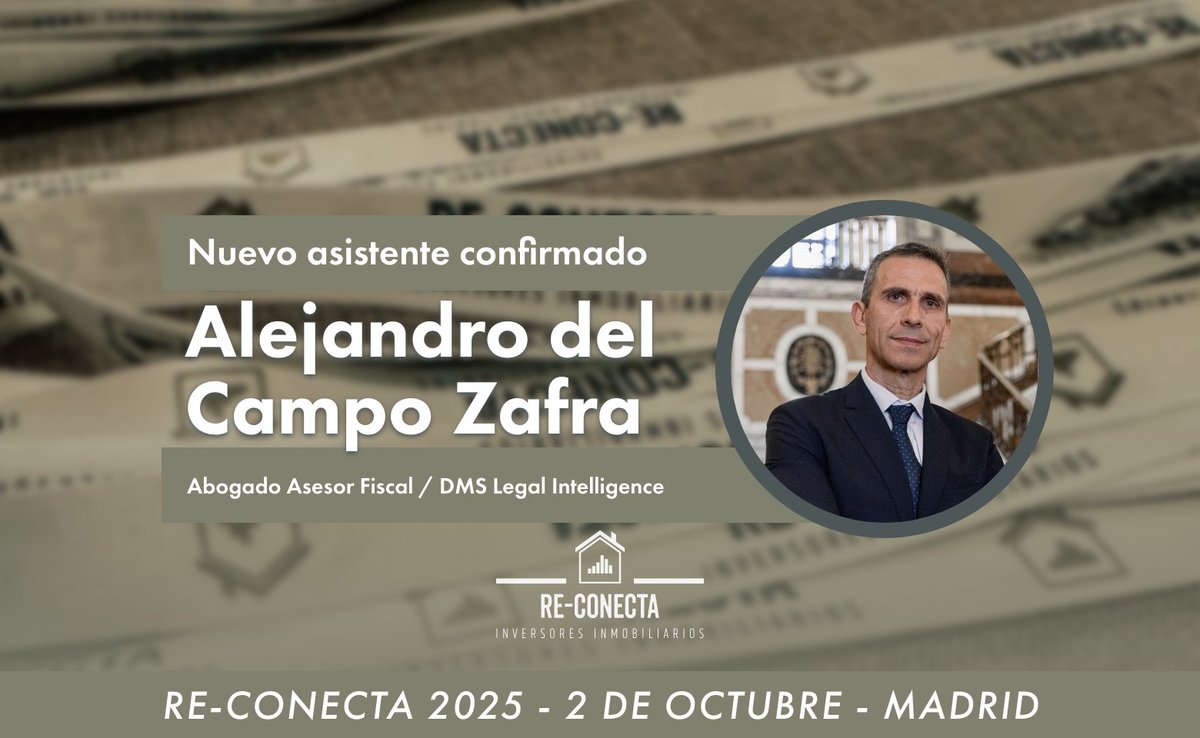 REConectaMadrid's tweet image. 📢 “Mi misión es que Hacienda quite sólo las plumas justas”.
El abogado fiscalista Alejandro del Campo Zafra estará en #ReConecta2025 compartiendo su visión sobre impuestos y real estate.
🗓️ 2 de octubre, Madrid
re-conecta.com/entradas