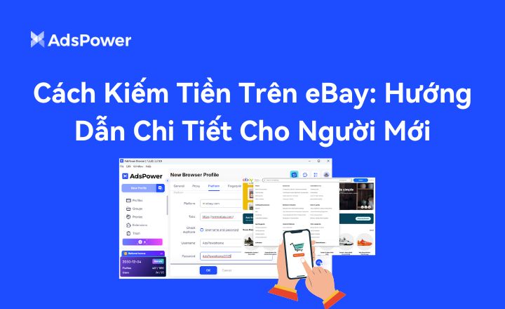 🔥 Kiếm tiền online với #eBay dễ hơn bạn nghĩ!

✅ Tạo &amp; xác minh tài khoản
✅ Chọn sp bán chạy
✅ Đăng bán với ảnh đẹp + mô tả rõ
✅ Ship nhanh + chăm sóc KH tốt
Quản lý nhiều tài khoản? Dùng #AdsPower để an toàn, tránh bị link acc.
👉adspower.com/vn/blog/guide-…