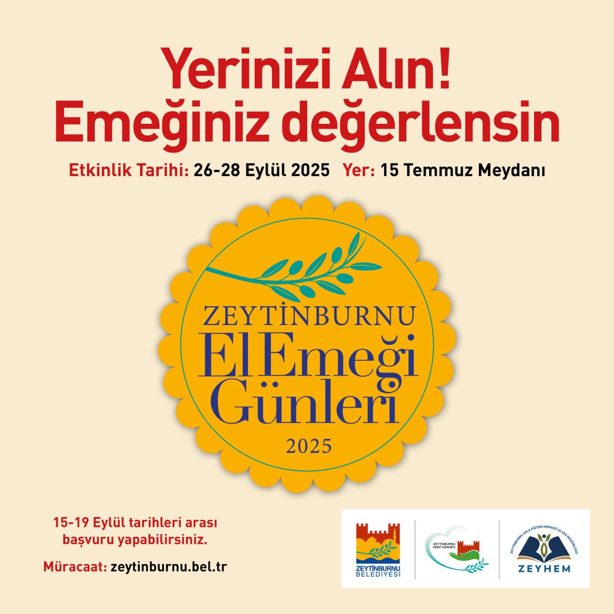 Veee Zeytinburnulu hanımların beklediği gün geldi… ⏳ 

Zeytinburnu El Emeği Günleri 26 Eylül’de başlıyor! 🪡 🧶 

📅 Başvuru tarihi: 15 - 19 Eylül 

Hemen tıklayın, kaydınızı oluşturun, emeğiniz değerlensin. 😊

zeytinburnu.istanbul