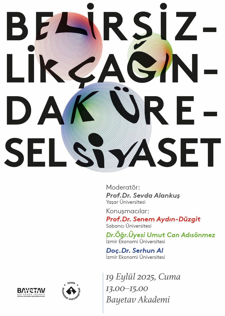 Serhun AL (@serhunal) on Twitter photo 19 Eylül Cuma günü <a href="/IEU_SBUI/">İEÜ Siyaset Bilimi ve Uluslararası İlişkiler</a> ve <a href="/bayetav/">Bir Arada Yaşarız Eğitim ve Toplumsal Araşt. Vakfı</a> ortaklığı ile düzenlecek toplantımıza değerli <a href="/SenemAydnDzgit/">Senem Aydın-Düzgit</a> ve <a href="/AdisonmezUC/">Umut Can Adısönmez</a> hocalarımızla birlikte katılacağız. İzmir'de vakti olanları bekleriz. 19 Eylül Cuma günü <a href="/IEU_SBUI/">İEÜ Siyaset Bilimi ve Uluslararası İlişkiler</a> ve <a href="/bayetav/">Bir Arada Yaşarız Eğitim ve Toplumsal Araşt. Vakfı</a> ortaklığı ile düzenlecek toplantımıza değerli <a href="/SenemAydnDzgit/">Senem Aydın-Düzgit</a> ve <a href="/AdisonmezUC/">Umut Can Adısönmez</a> hocalarımızla birlikte katılacağız. İzmir'de vakti olanları bekleriz.