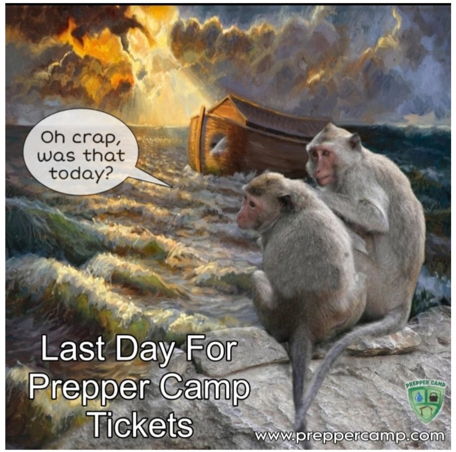 PrepperCamp's tweet image. Don't Miss the Boat!!
TODAY is the Ladt Day to get your Prepper Camp 2025 Tickets.
preppercamp.com