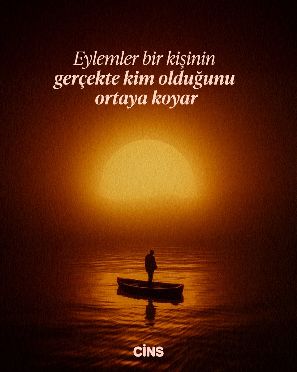 CinsDergi's tweet photo. Sözler yalnızca kimmiş gibi göründüğünü söyler; eylemler ise gerçekten kim olduğunu gösterir. https://t.co/ZCfuPGzgnm