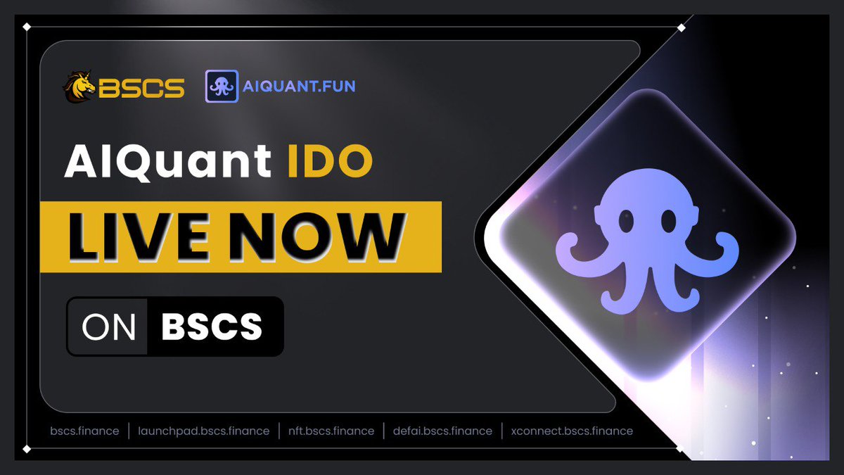 🐙 Aiquant ($AIQ) IDO is LIVE on <a href="/BSCS_Global/">BSCS Official</a>! 🚀
<a href="/aiquantfun/">aiquant.fun</a> is a decentralized AI trading lab where anyone can create, launch &amp; scale autonomous AI-powered trading agents.
It combines AI trading, gamified growth, and on-chain tokenomics into a community-driven ecosystem.

👉