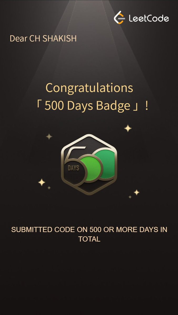 shakish15564's tweet photo. Thrilled to share that I’ve earned the 500 Days Badge on LeetCode 🏅

After an 8-month break, this milestone feels extra special — a reminder that consistency may pause, but the journey never stops. 🚀

#LeetCode #ProblemSolving #Consistency #CodeWithShakish https://t.co/WfWF50isma