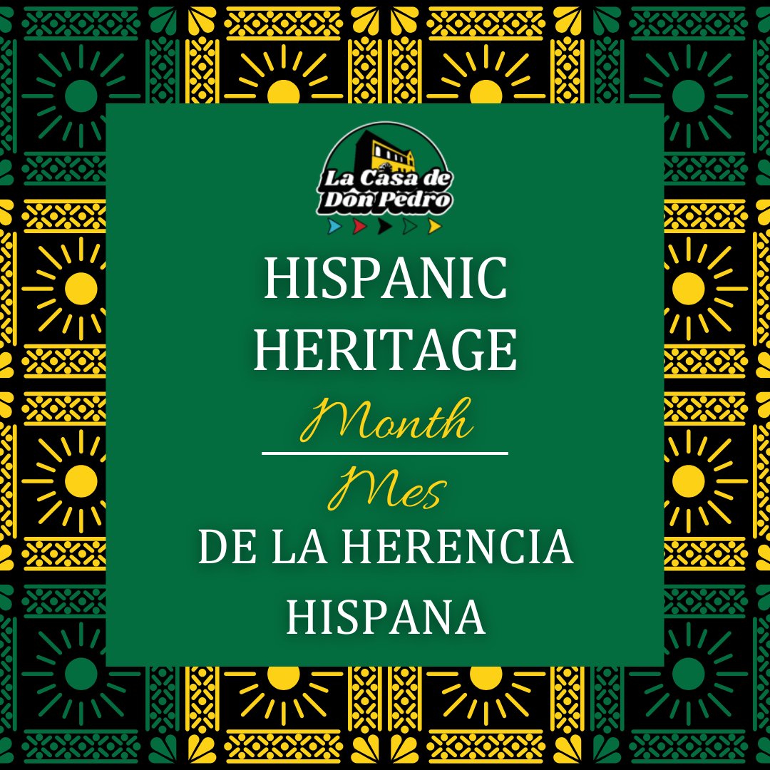 Hispanic Heritage Month is a time to honor the rich cultures, histories, and contributions of Hispanic and Latinx communities across the United States. You can’t tell the story of America without telling #NuestraHistoria. #hispanicheritagemonth #latinx #lacasadedonpedro #palante