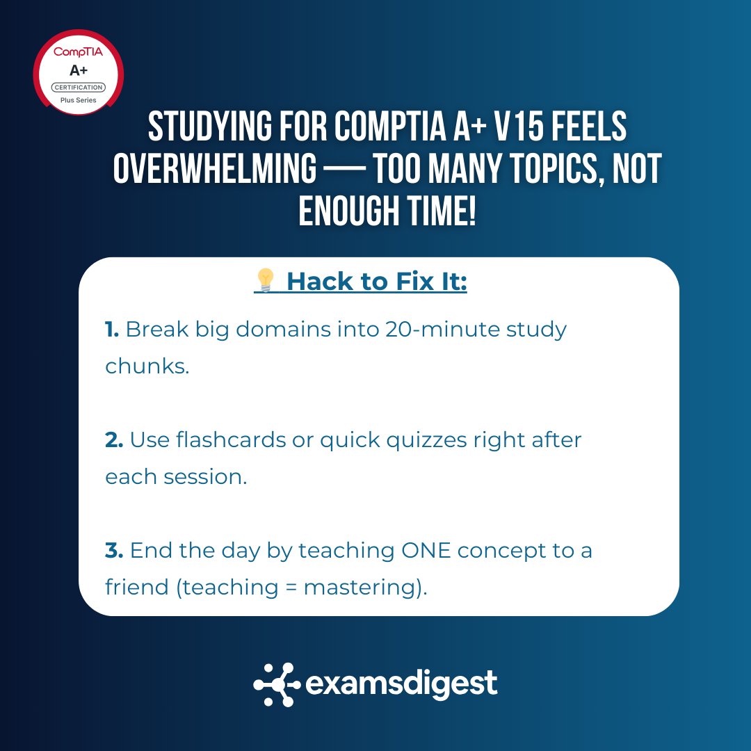 ExamsDigest's tweet image. Overwhelmed by CompTIA A+ V15? 😵 Break it down into wins:
✅ 20-min study chunks
✅ Flashcards &amp;amp; mini quizzes
✅ Teach 1 concept daily

#CompTIA #APlusExam #ITCertification #ExamPrep #TechCareers