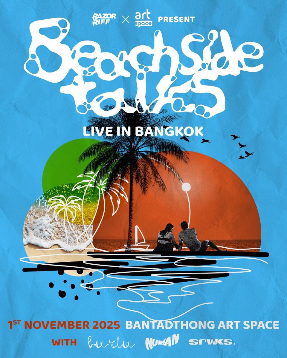 RAZOR RIFF (@razorriff_th) on Twitter photo Dear Bangkok, it's time for <a href="/TalksBeach/">Beachside talks</a>!
📅 1.11.2025
📍 Bantadthong Art Space
🎸 with Numan and Burtu
Tickets available now at ticketmelon.com/razorriff/beac… Dear Bangkok, it's time for <a href="/TalksBeach/">Beachside talks</a>!
📅 1.11.2025
📍 Bantadthong Art Space
🎸 with Numan and Burtu
Tickets available now at ticketmelon.com/razorriff/beac…