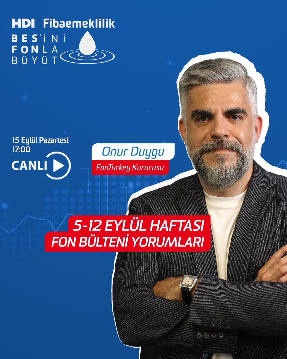 hdifibaemek's tweet photo. Fon Turkey Kurucusu @eonurduygu BES'ini Fonla Büyüt’te canlı yayında, 5 - 12 Eylül haftasına ait Emeklilik Yatırım Fonu Fon Bültenimizi yorumlayacak. 15 Eylül Pazartesi günü saat 17:00’de başlayacak olan canlı yayınımıza, YouTube, X ve Instagram üzerinden katılabilirsiniz. @FonTurkey

https://t.co/VJv8K6CNZJ

Fon önerileri linki 👇🏻
https://t.co/nvP988Hk70

#HDIFibaemeklilik #BESiniFonlaBüyüt #OnurDuygu #FonTurkey #fon #FonBülteni