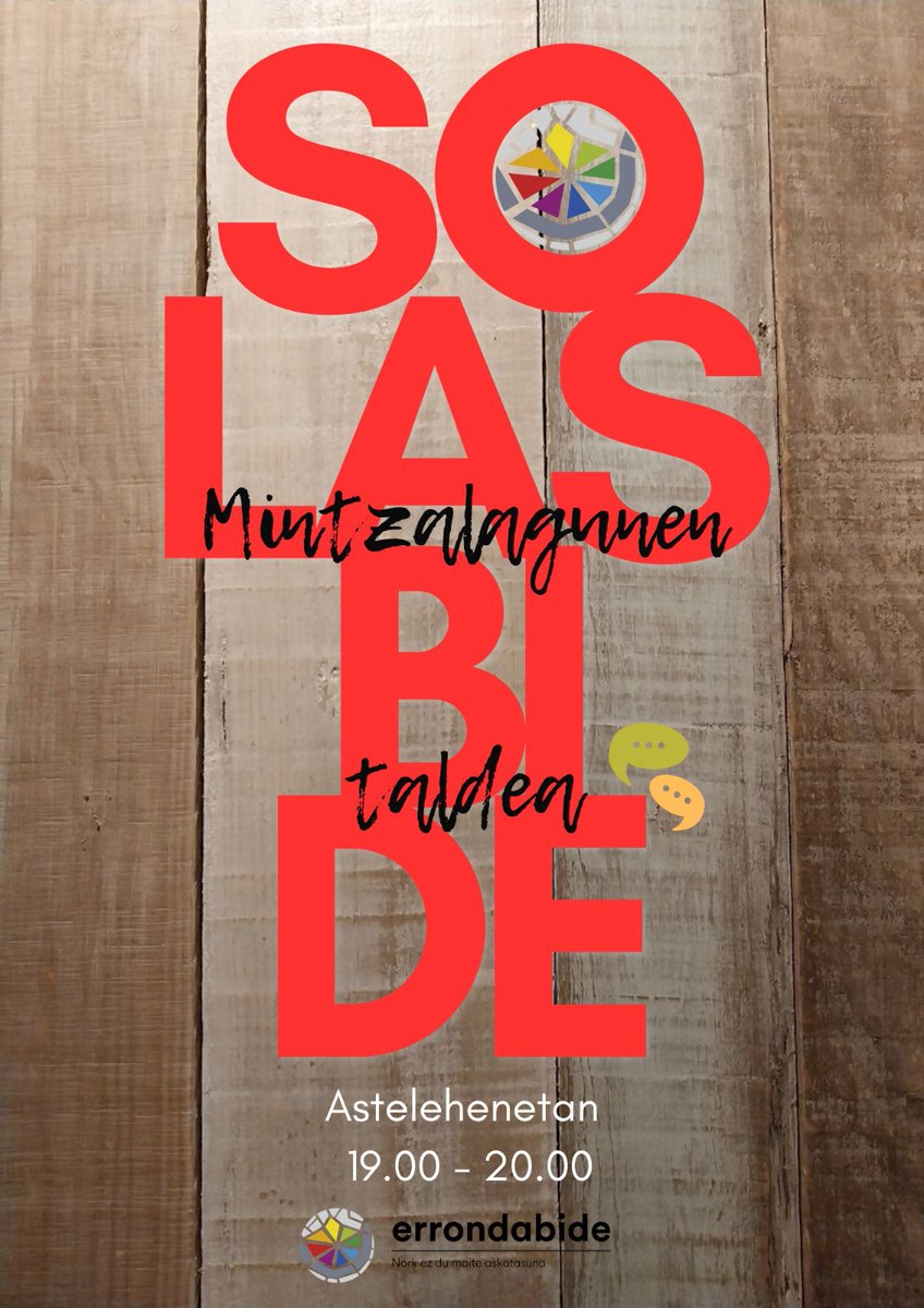 Irailaren 29an hasiko gara Solasbide mintzalagun taldekoak Errondabiden elkartzen. Euskara elkarrekin praktikatzeko mintzalagun bila gabiltza.

🗓️ Astelehenero
📍 Errondabiden
🕰️ 19:00 - 20:00

Zatoz gurekin batera euskara bultzatzera!