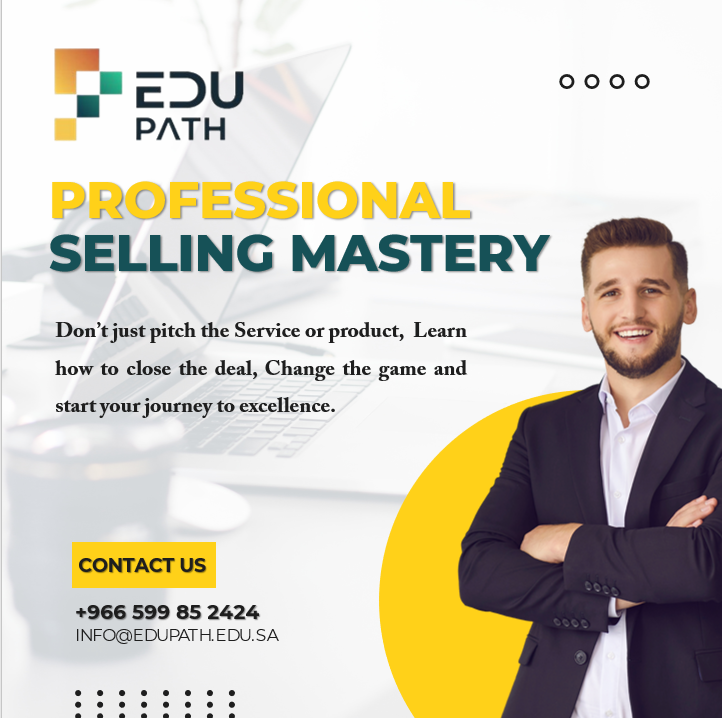 EdpathTraining's tweet photo. Learn the secrets of #Professional_Selling from the first contact to closing the deal!

#EDUPATH specialized course equips you with the skills to understand your client, build trust, handle objections smartly, and seal every deal with confidence. https://t.co/xvSpaalWgw