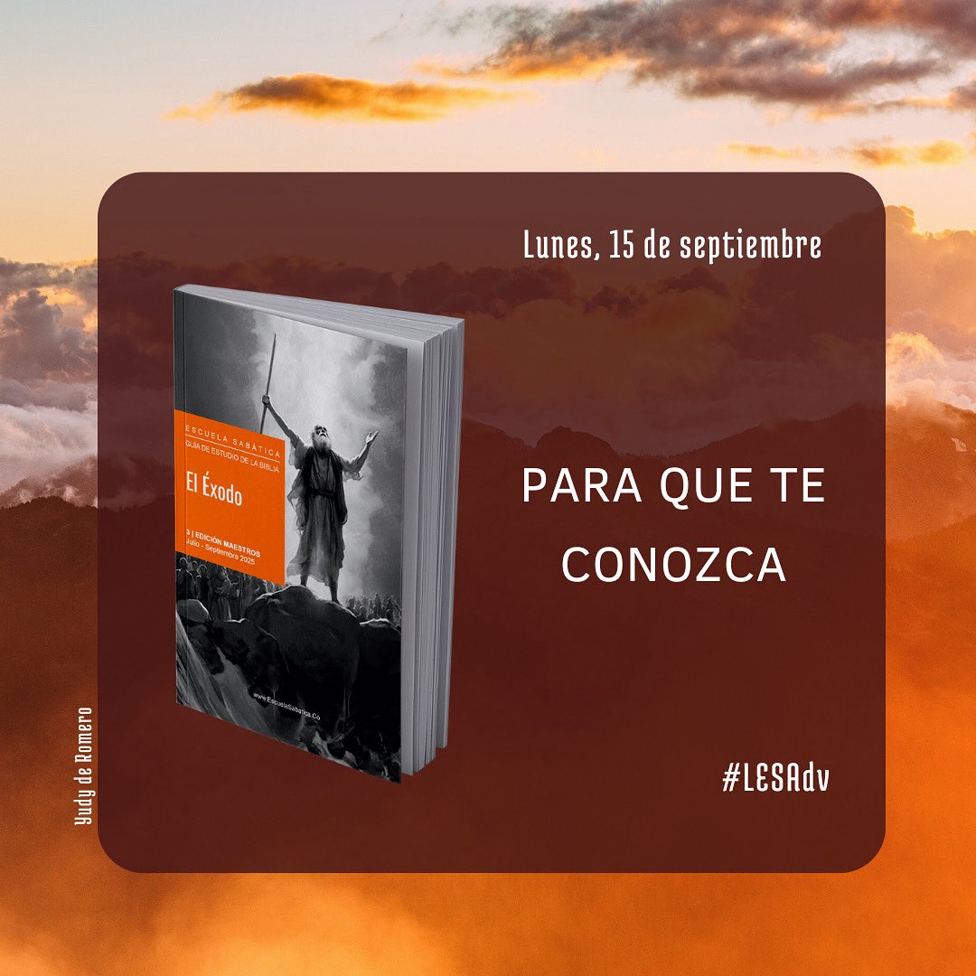 #LESAdv | Lunes
Moisés era consciente de su gran necesidad de comprender a Dios de una manera más profunda. Descubrió que cuanto más conocía al Señor más lo desconocía. Reconoció su necesidad y anheló sinceramente conocerlo mejor. Dios concedió de buen grado el deseo de Moisés.