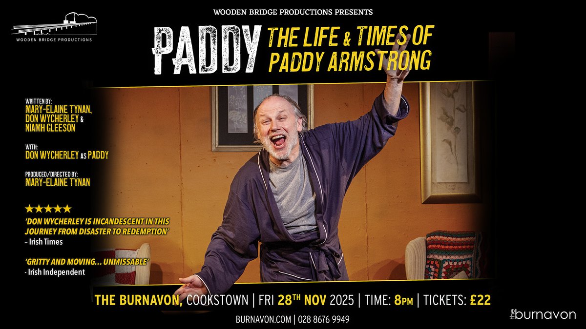 burnavontheatre's tweet photo. @lifetimespaddy is coming to the Burnavon stage on 28 November. Contains strong language. Tickets by calling 028 8676 9949 or online at ↪️ https://t.co/MWZkzZN0eI
#thelifeandtimesofpaddyarmstrong #MustSeePerformance #WoodenBridgeProductions #GuildfordFour #HistoricalDrama https://t.co/fxQFeA6s4U