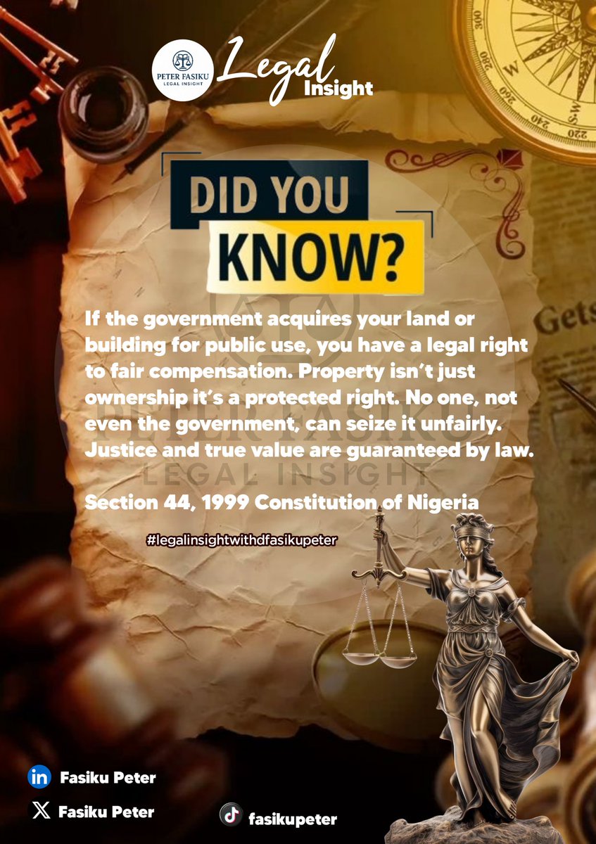 💡 Did you know?

Your property is your legacy. If the government takes it, Section 44 of the 1999 Constitution ensures fair compensation. Protect what’s yours!

#PropertyRights #KnowYourRights #JusticeForAll #LegalInsightWithFasikuPeter
#lawstudents
