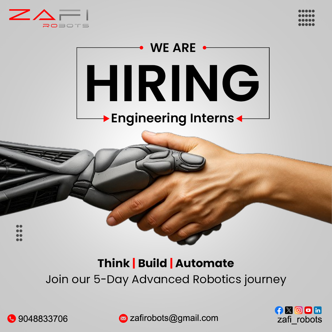 ZafiRobots's tweet photo. 🚀 Internship Alert!
Looking for hands-on experience &amp; skill growth? Join our Internship Program and kickstart your career. 🌟
📞 CALL 9048833706

#Internship2025 #CareerGrowth #EngineeringStudents #SkillDevelopment #FutureEngineers #InternshipOpportunity #ApplyNow https://t.co/63bU6MZcsL