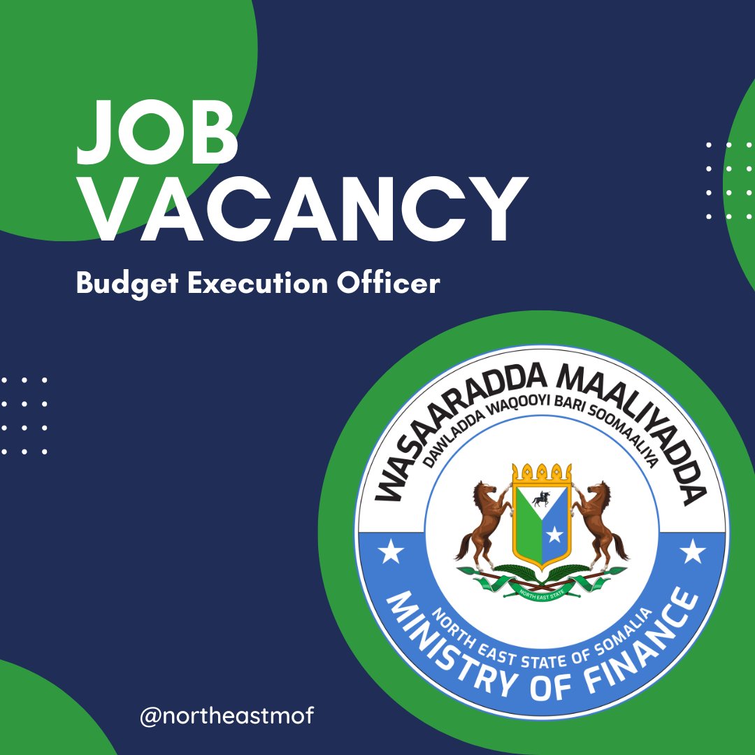 The Ministry of Finance in the North East is hiring a Budget Execution Officer. Visit mof.kss.so/job-advertisem… for details and application instructions.