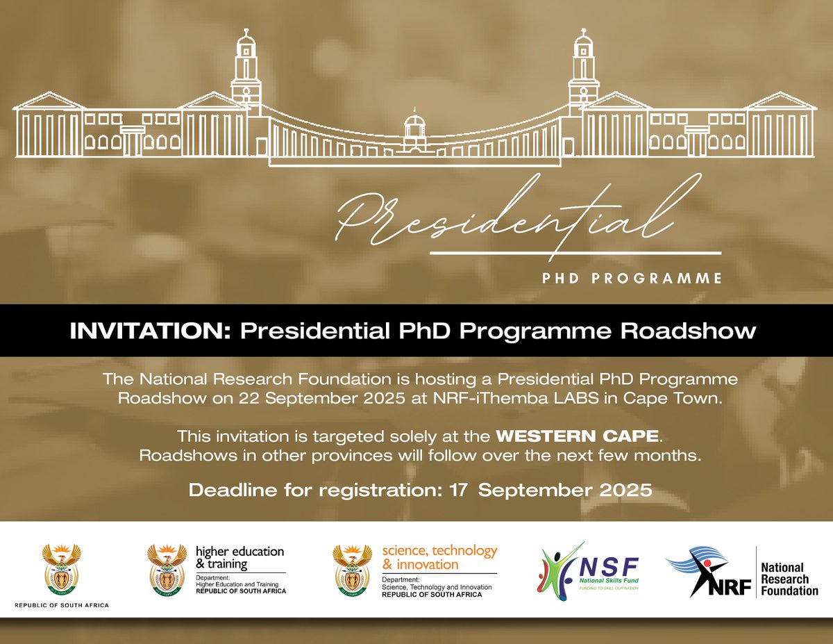 The NRF's Presidential PhD Programme Roadshow: Western Cape will take place on Monday, 22 September 2025. The event aims to raise national awareness and engagement around the broader vision of the Presidential PhD Programme. 

Details: nrf.ac.za/invitation-pre…