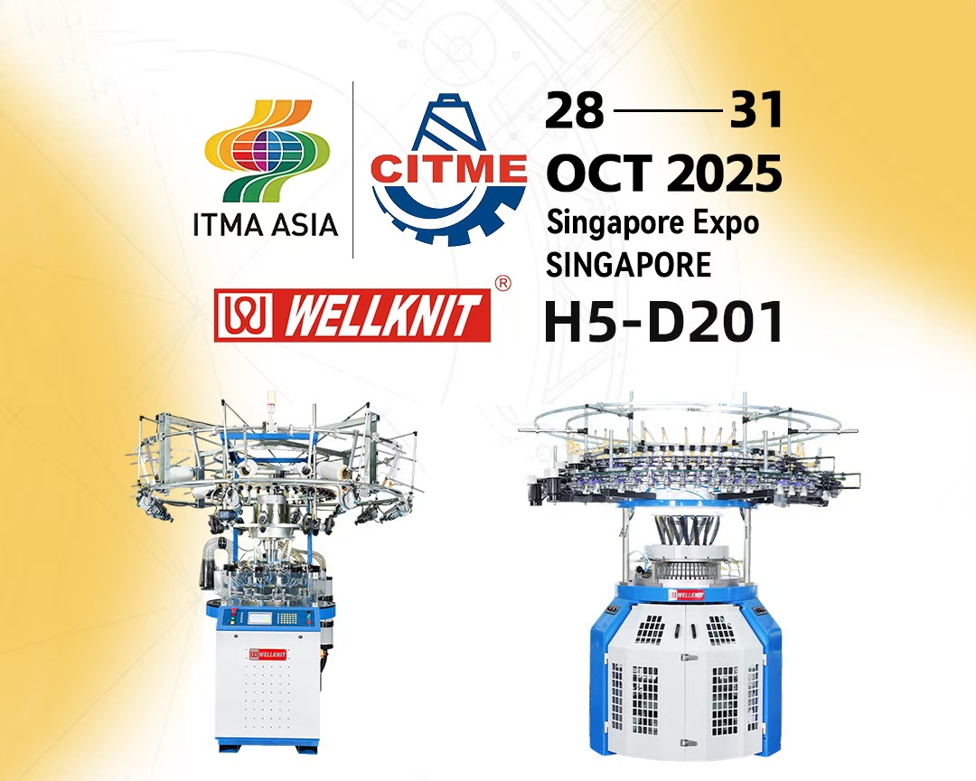 #WELLKNIT, a trusted leader in knitting technology since 1987, is showcasing its advanced circular knitting machinery at ITMA ASIA + CITME 2025.

📍 Visit them at Singapore Expo, Booth H5-D201 from 28–31 October 2025.

🔗 𝐋𝐞𝐚𝐫𝐧 𝐦𝐨𝐫𝐞: knittingmachine.com.tw