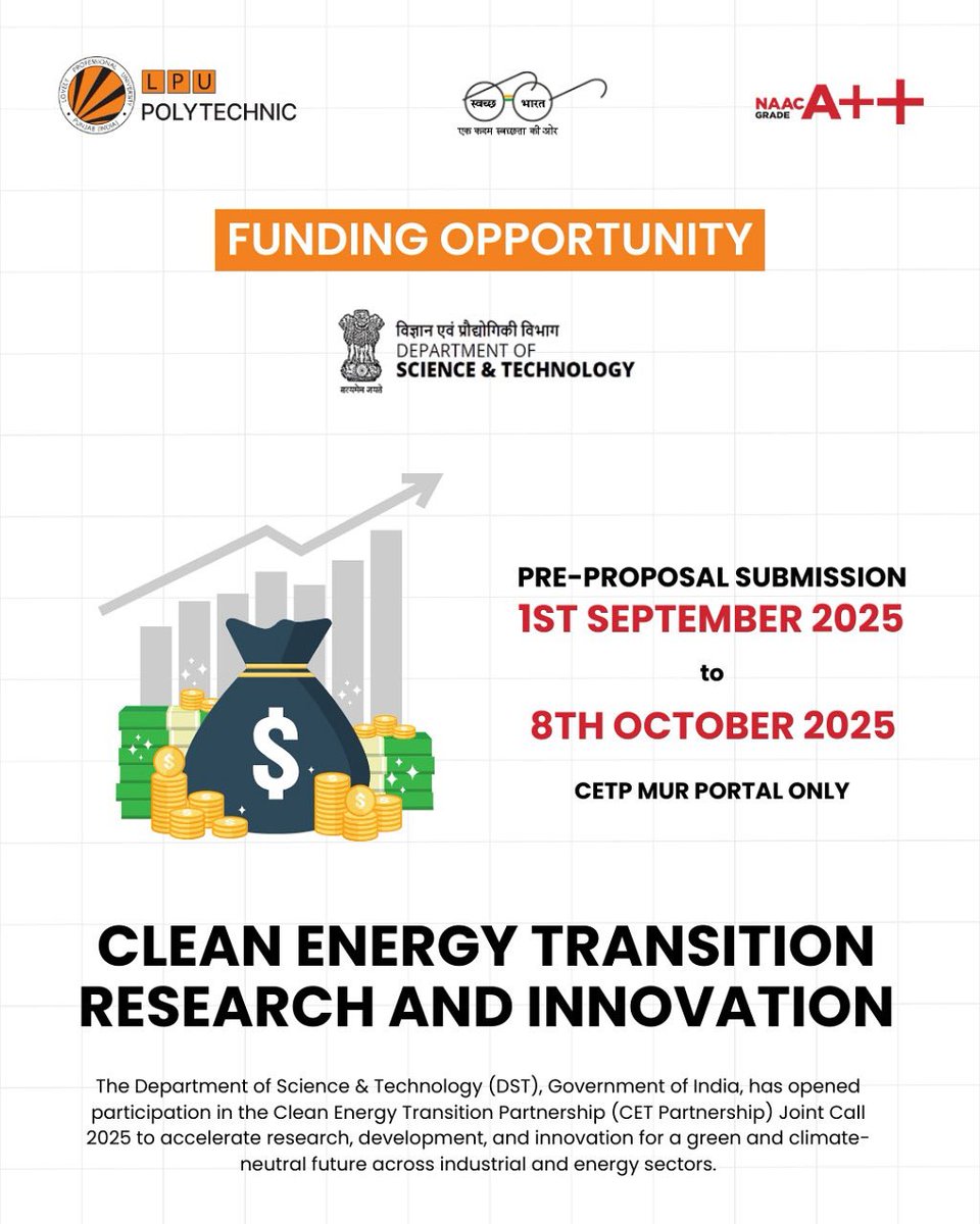 LPUPolytechnic's tweet image. Accelerate your research for a greener tomorrow! DST&apos;s Clean Energy Transition Partnership Joint Call 2025 is now open #CETPartnership #CleanEnergy #ResearchAndInnovation @lpuuniversity