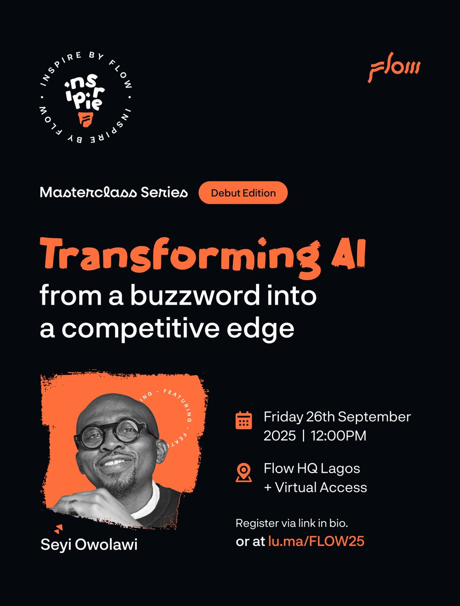 winwithflow's tweet photo. To kick off Inspire by Flow, we’re hosting @SeyiOwolawi; a storyteller &amp; creative powerhouse, as he speaks on Transforming AI from Buzzword to Competitive Edge.

Sept 26. Don’t miss it.

Register now at https://t.co/bKVmW5sQD8
#InspirebyFlow #WinwithFlow https://t.co/9M3OoGlx7C