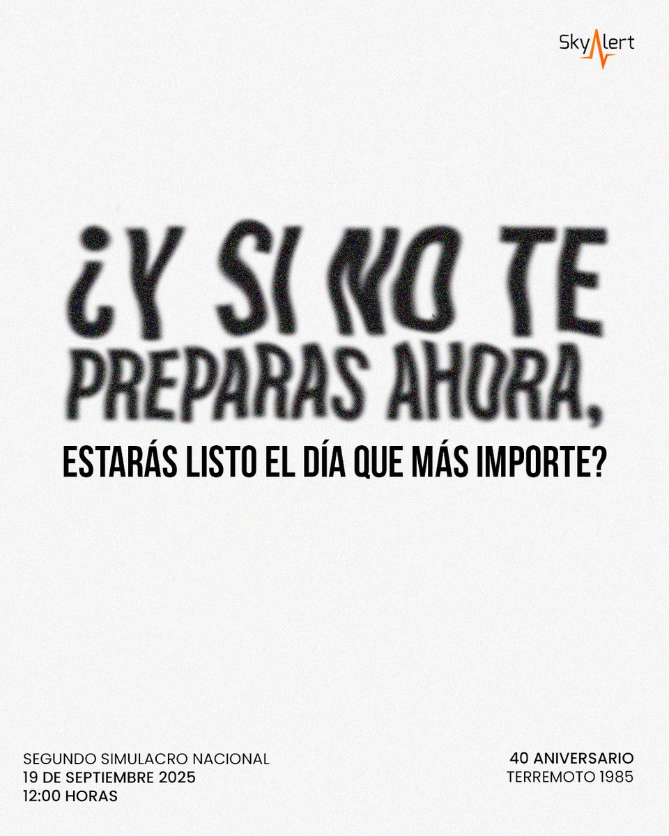 SkyAlertMx's tweet image. 📢🇲🇽 Así como celebramos nuestra independencia, también celebremos la prevención.

Este viernes 19 de septiembre a las 12:00 p.m. vivamos juntos el #SimulacroNacional2025. ¡Unámonos en este ejercicio que salva vidas!

📲 Descarga la #SkyAlertApp
💻 Suscríbete a #SkyAlertPlus o…