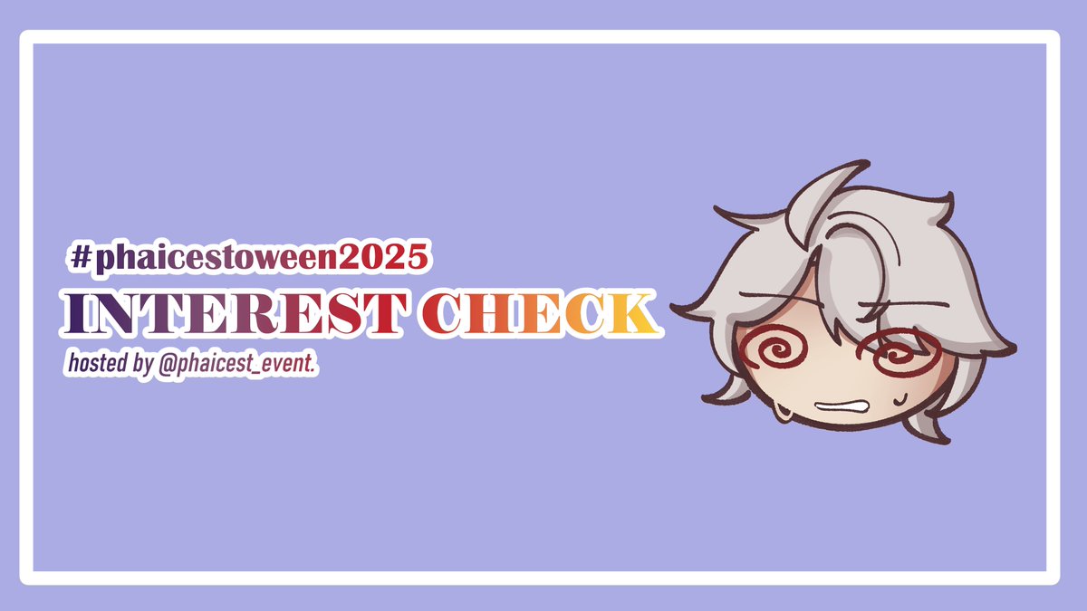 #phaicestoween2025 interest check is here!
If you're a viewer or an upcoming participant, please take some time to fill in the form!

#phaicest 

forms.gle/8MHfXYZYxRQ9HU…
