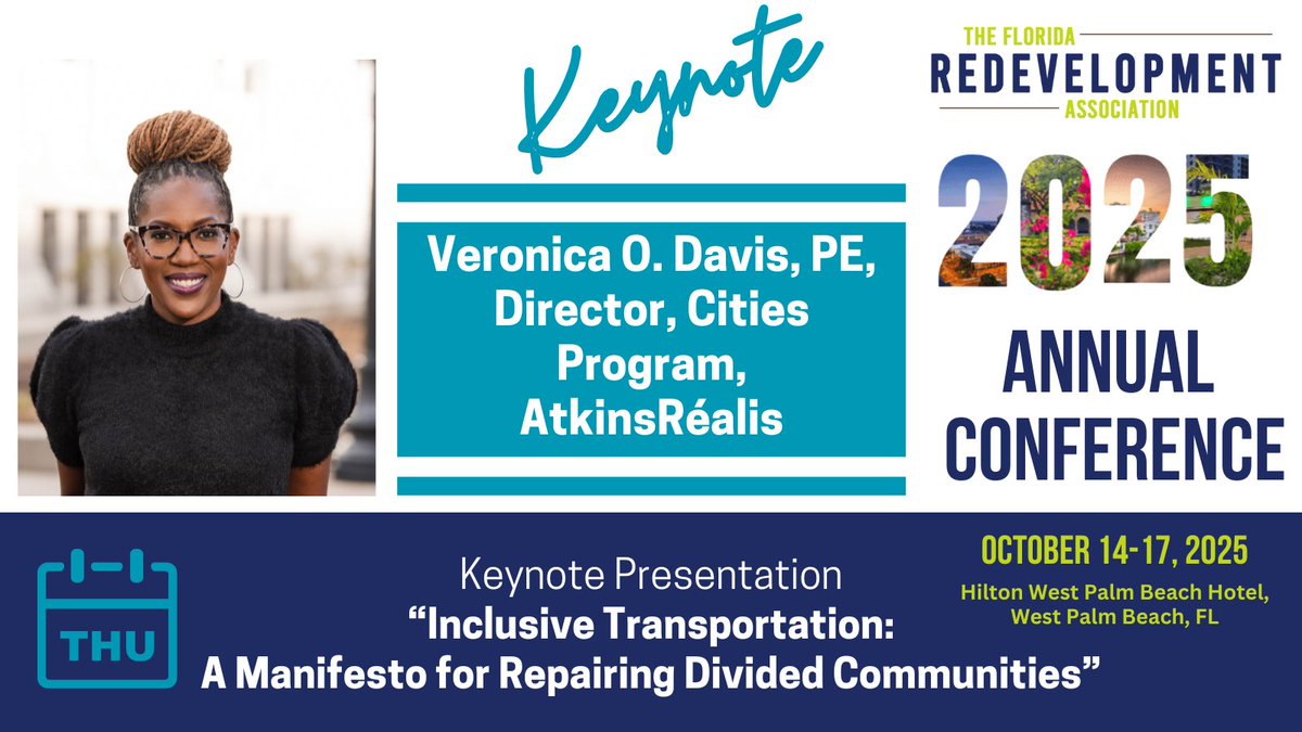 FLRedevel's tweet image. We&apos;re getting so excited for our annual FRA conference in October!
The FRA is honored to welcome Veronica O. Davis, PE, Director of the Cities Program at AtkinsRéalis, as our keynote speaker on Thursday, October 16. 
More info at redevelopment.net/2025-annual-co…

#RedevelopmentWorks