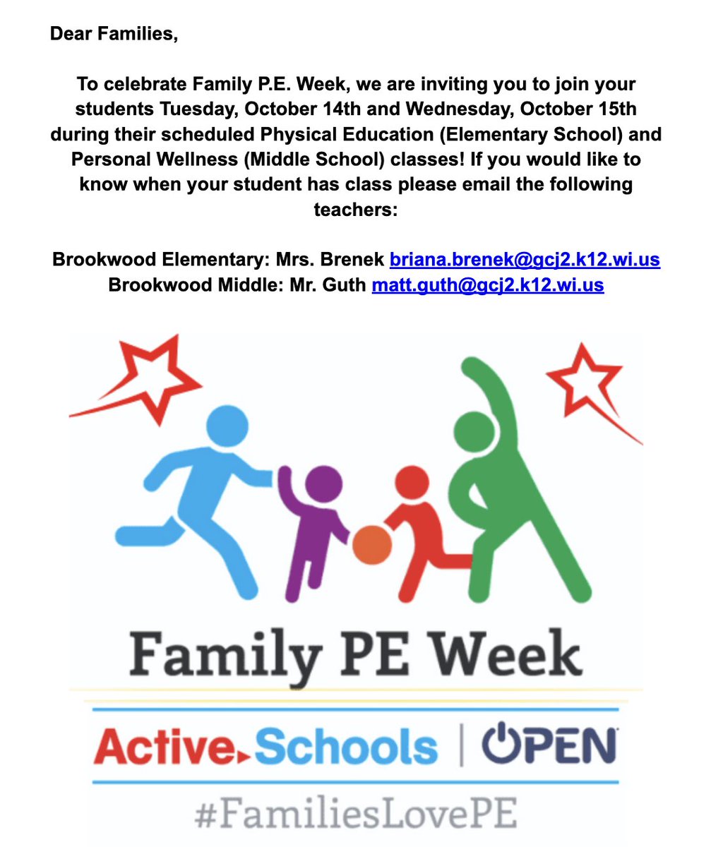 To celebrate FamilyP.E.Week,we're inviting u to join ur students on October14&amp;15 during their scheduled PhysicalEducation(BES)&amp;PersonalWellness(BMS) classes.If u would like to know when ur student has class,email:

BES: briana.brenek@gcj2.k12.wi.us
BMS: matt.guth@gcj2.k12.wi.us