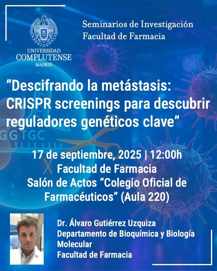 🔬 Arranca el ciclo de #Seminarios de #Investigación 2025-2026 de la <a href="/ffarmaciaUCM/">Facultad Farmacia UCM</a>

🧬 “Descifrando la metástasis: CRISPR screenings para descubrir reguladores genéticos clave”
👨‍🔬 Dr. Álvaro Gutiérrez Uzquiza

📅17/09 🕛12h📍Salón de Actos COF

¡Os esperamos!