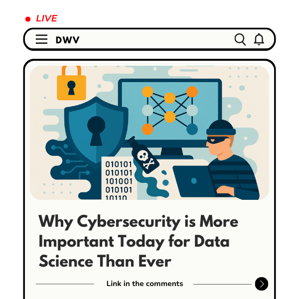 DatawithVividus's tweet photo. As data science scales, so do the risks. Why Cybersecurity is More Important Today for Data Science Than Ever reveals how attackers exploit ML pipelines and what every data team must guard against.

🔗 Read more https://t.co/0KbzG8O0vW