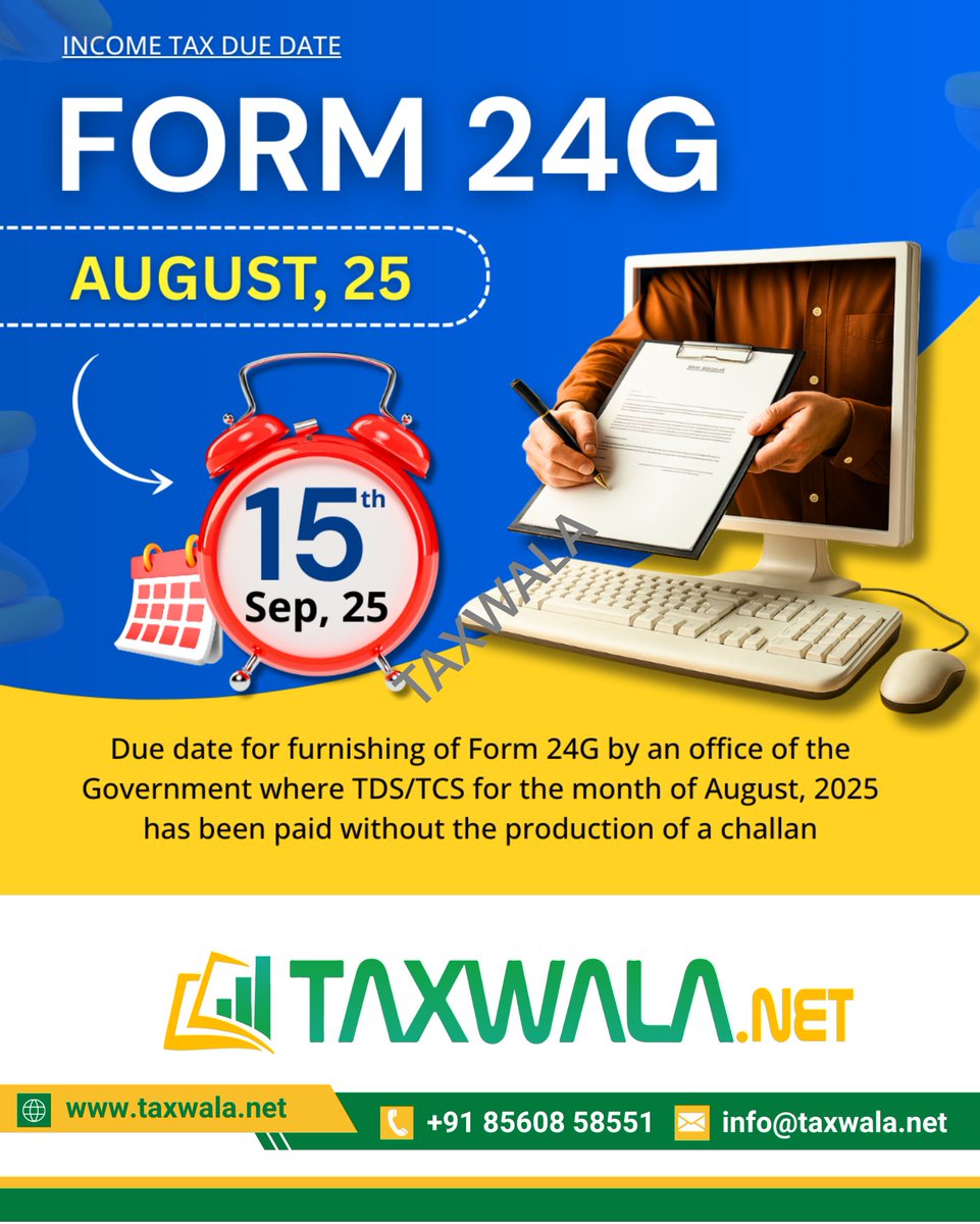 tax_wala's tweet image. Form 24G #Form24G #TDSCompliance #TaxDueDate #IncomeTaxIndia #GovtDeductors #TaxFiling #IncomeTaxCompliance #CorporateCompliance #TaxUpdates #StatutoryCompliance #TAXWALA