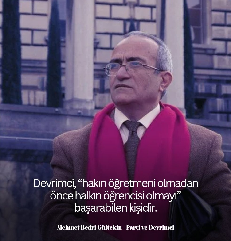 Öğrenmenin ve sorgulayabilmenin bir gereği de alçak gönüllüktür. Herkesin, herkesten sürekli olarak öğreneceği yeni şeyler vardır. Devrimci, "halkın öğretmeni olmadan önce halkın öğrencisi olmayı" başarabilen kişidir.

Mehmet Bedri Gültekin - Parti ve Devrimci