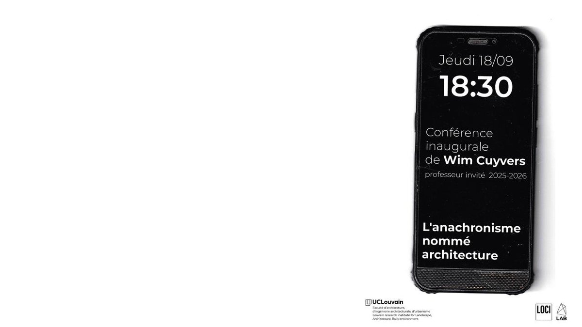 "L'anachronisme nommé architecture" Conférence du professeur invité, Wim Cuyvers, à LOCI Tournai - Jeudi 18/9 18h30

#uclouvain
#loci_tournai
#architecture
#anachronisme