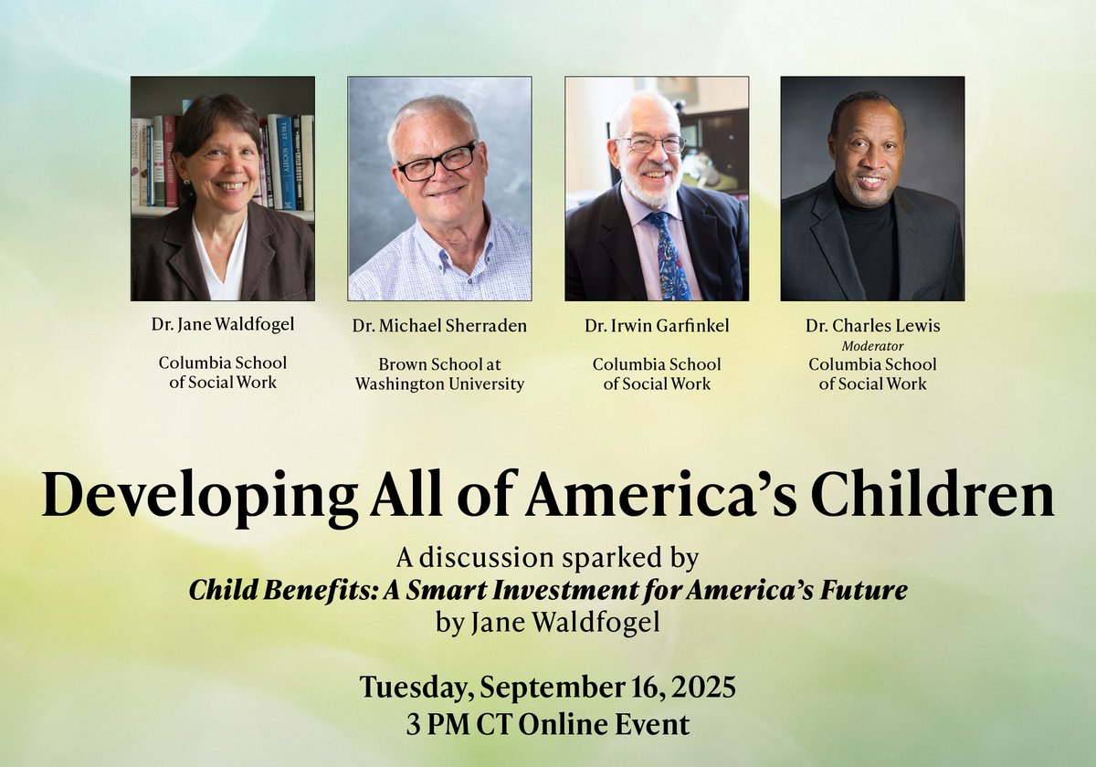 csdwustl's tweet photo. 🔴Tomorrow! Jane Waldfogel, Michael Sherraden &amp; Irwin Garfinkel will talk #ChildWellbeing &amp; #policy in a forum moderated by Charles Lewis Jr. Save your spot!
🗓️ Tu, 3-4:30 (CT)
👉https://t.co/5vyFDJoPed

#ChildBenefits #SocialWorkResearch #SocialPolicy #PolicyResearch #CSSW https://t.co/gdIEUzn1N0