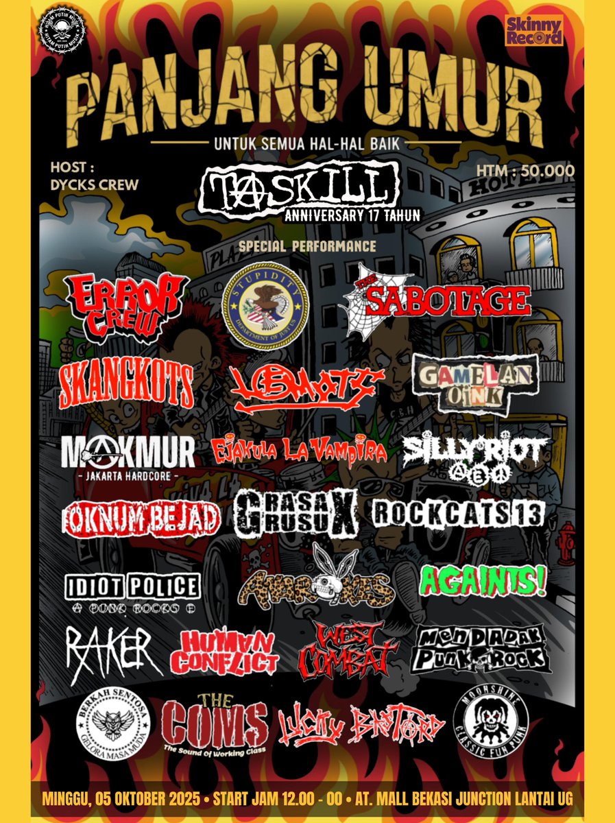 SKINNY RECORD X HITAM PUTIH MUSIK
#PRESENT

- PANJANG UMUR UNTUK SEMUA HAL-HAL BAIK •
TASKILL ANNIVERSARY 17 TAHUN

MINGGU, 5 OKTOBER 2025
VENUE @bekasijunctionofficial
@bekreasikreatifspace