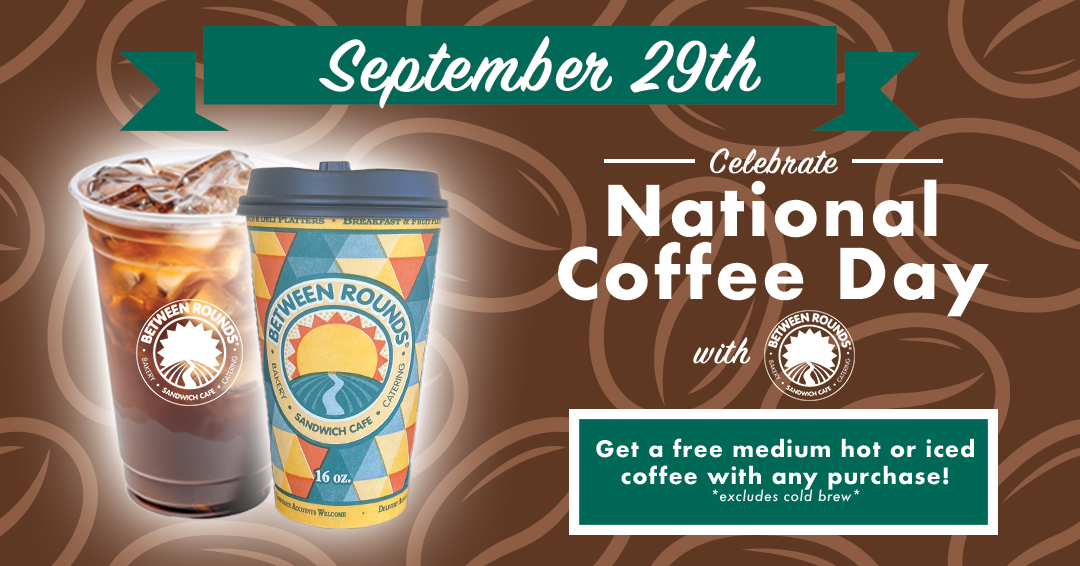 BetweenRoundsUS's tweet image. Today is National Coffee Day! Enjoy a FREE medium Hot or Iced Coffee with any purchase on September 29th!  *excludes Cold Brew