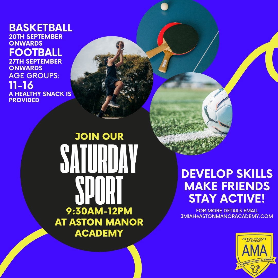 Aston Manor Academy (@astonmanoracad) on Twitter photo Relaunch of our Saturday Sport Clubs.
Basketball from 20 September🏀
Football from 27 September🥅
9:30am-12pm.
This is a great opportunity to learn new skills, make friends, and stay active.👏
A healthy snack is provided.
Any questions, please email JMiah@astonmanoracademy.com Relaunch of our Saturday Sport Clubs.
Basketball from 20 September🏀
Football from 27 September🥅
9:30am-12pm.
This is a great opportunity to learn new skills, make friends, and stay active.👏
A healthy snack is provided.
Any questions, please email JMiah@astonmanoracademy.com