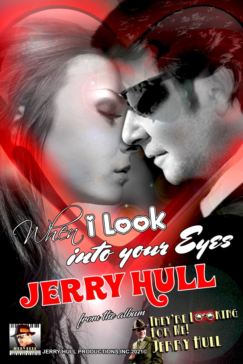 💥😍🎹💖 Check out! "𝙒𝙝𝙚𝙣 𝙄 𝙇𝙤𝙤𝙠 𝙄𝙣𝙩𝙤 𝙔𝙤𝙪𝙧 𝙀𝙮𝙚𝙨" ffm.to/whenilookin2yo… by #recording #artist #JerryHull from 9th album "THEY'RE LOOKING FOR ME!" ffm.bio/jerryhull-sing… #romance #forever #ballad #love #angel #BroadwayStyle #emotional #GreatestLoveStory