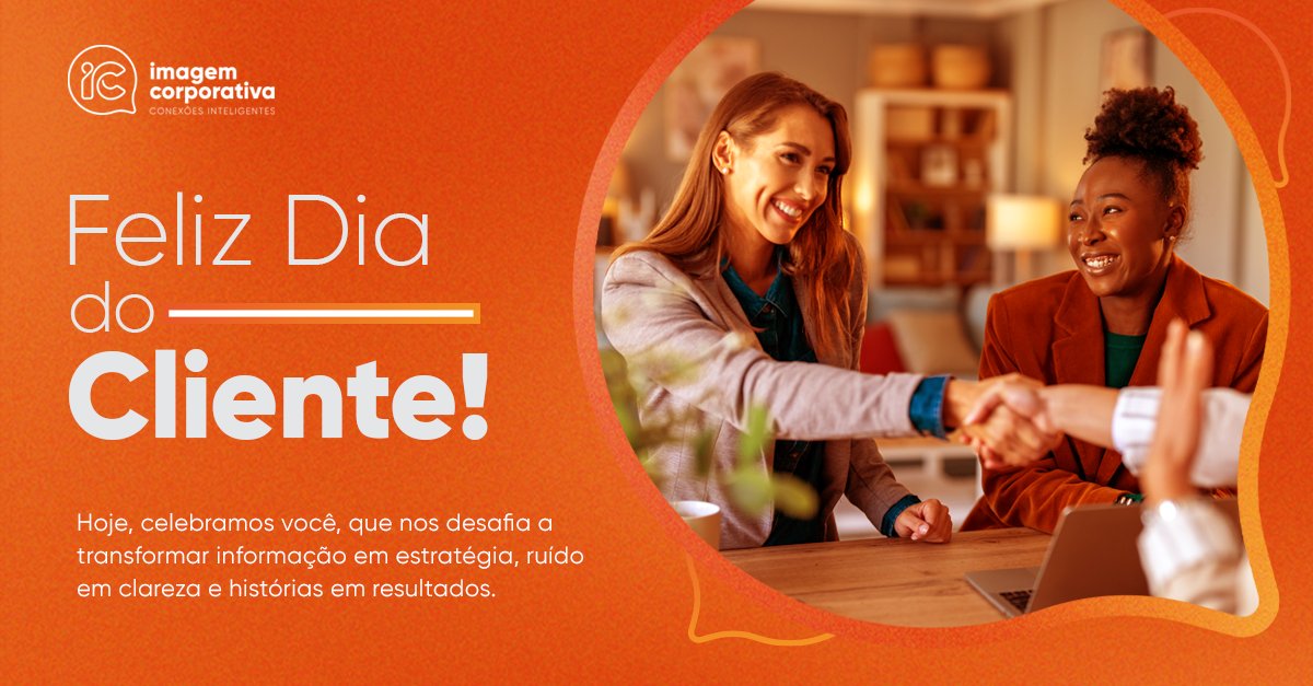 imagecorpbrazil's tweet image. Hoje, no #DiadoCliente, celebramos quem nos desafia a transformar informação em estratégia, ruído em clareza e histórias em resultados. Vamos juntos para o futuro?