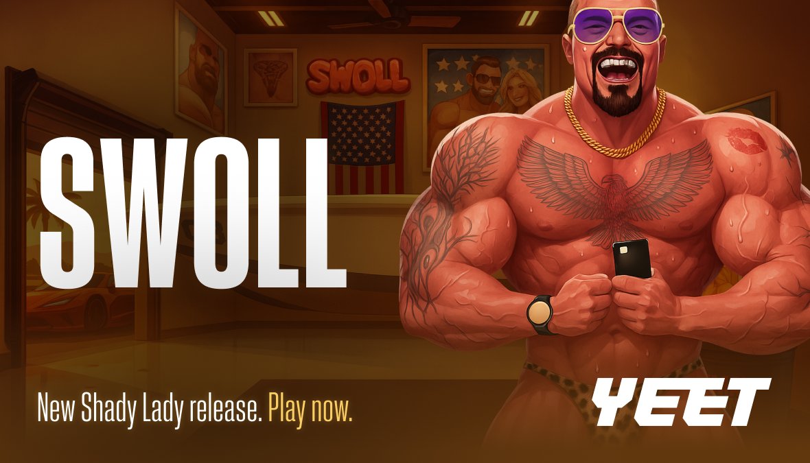 yeet's tweet photo. Bring your test and come get SWOLL!

New Shady Lady game now available.

Let's YEET! https://t.co/a4juUcp4Js