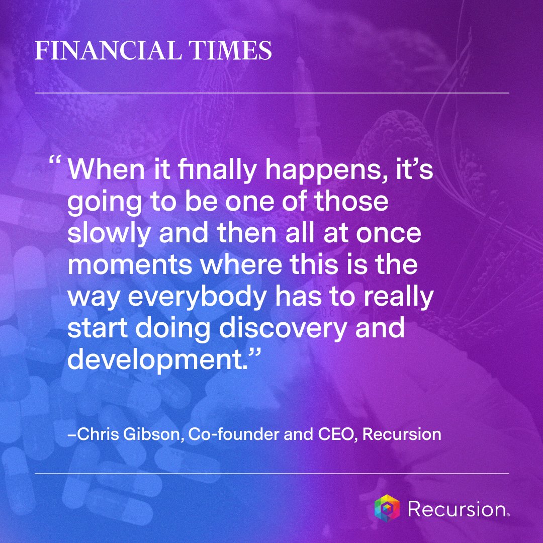 RecursionPharma's tweet image. Slowly, and then all at once. 

A new feature in @FinancialTimes from @hannahkuchler and Melissa Heikkilä looks at what’s needed for AI drug discovery to begin delivering on its promises and how the latest breakthroughs in machine learning paired with over a decade of…