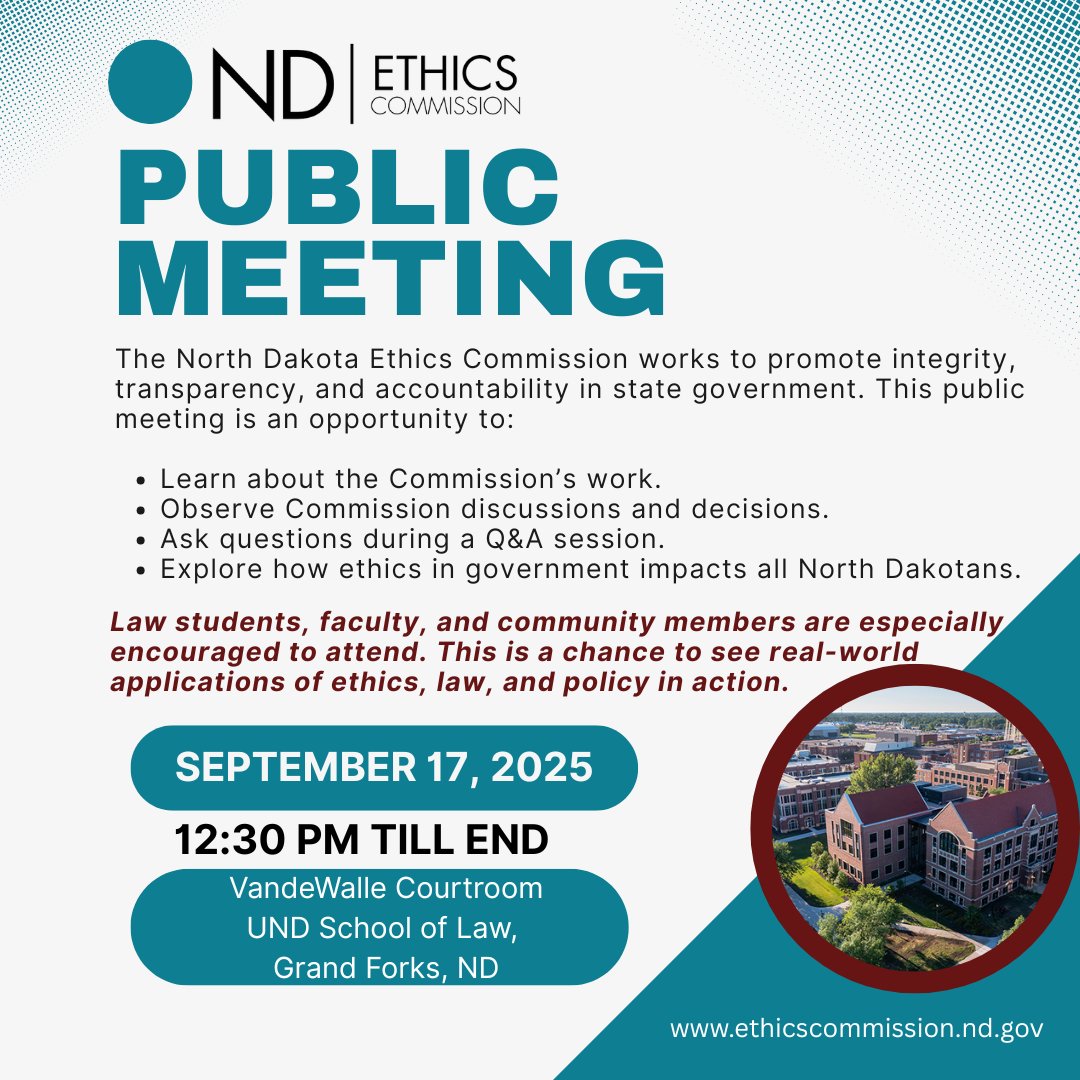 The North Dakota Ethics Commission is hosting a public meeting on Tuesday, September 17, starting at 12:30 PM in the VandeWalle Courtroom.

Law students, faculty, and community members are especially encouraged to attend.

More info: ow.ly/HOuF50WW0OX

#UNDlaw