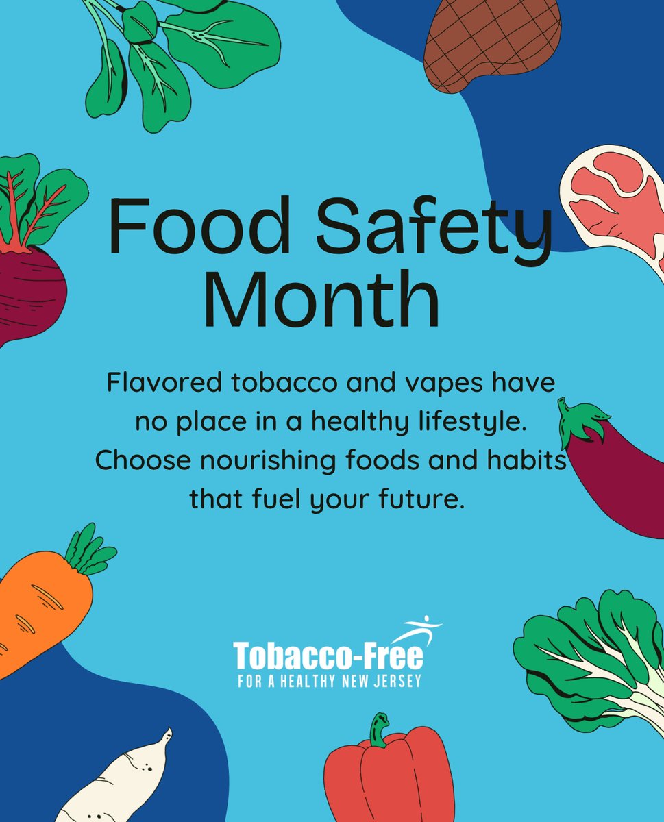 🚫 This Food Safety Month, let’s not just watch what we eat — let’s watch what we inhale too.
Say no to flavored tobacco and yes to fueling your body with real, healthy foods. 🍎🥦

#TobaccoFreeNJ #FoodSafetyMonth