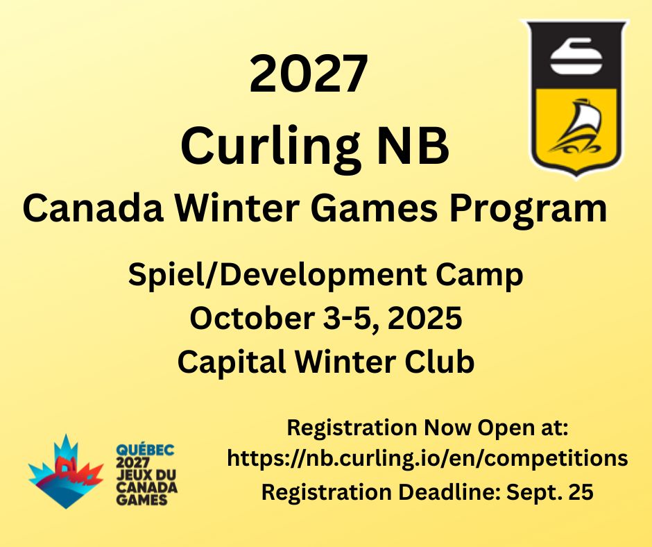 CurlingNB's tweet image. Registration is now open for the Oct. 3-5 Curling NB 2027 Canada Winter Games Development Camp/Spiel. This event is open to 4 person girl and 4 person boy teams meeting 2027 CWG age eligibility requirements. (U18 on December 31, 2026). Registration deadline: Sept. 25.