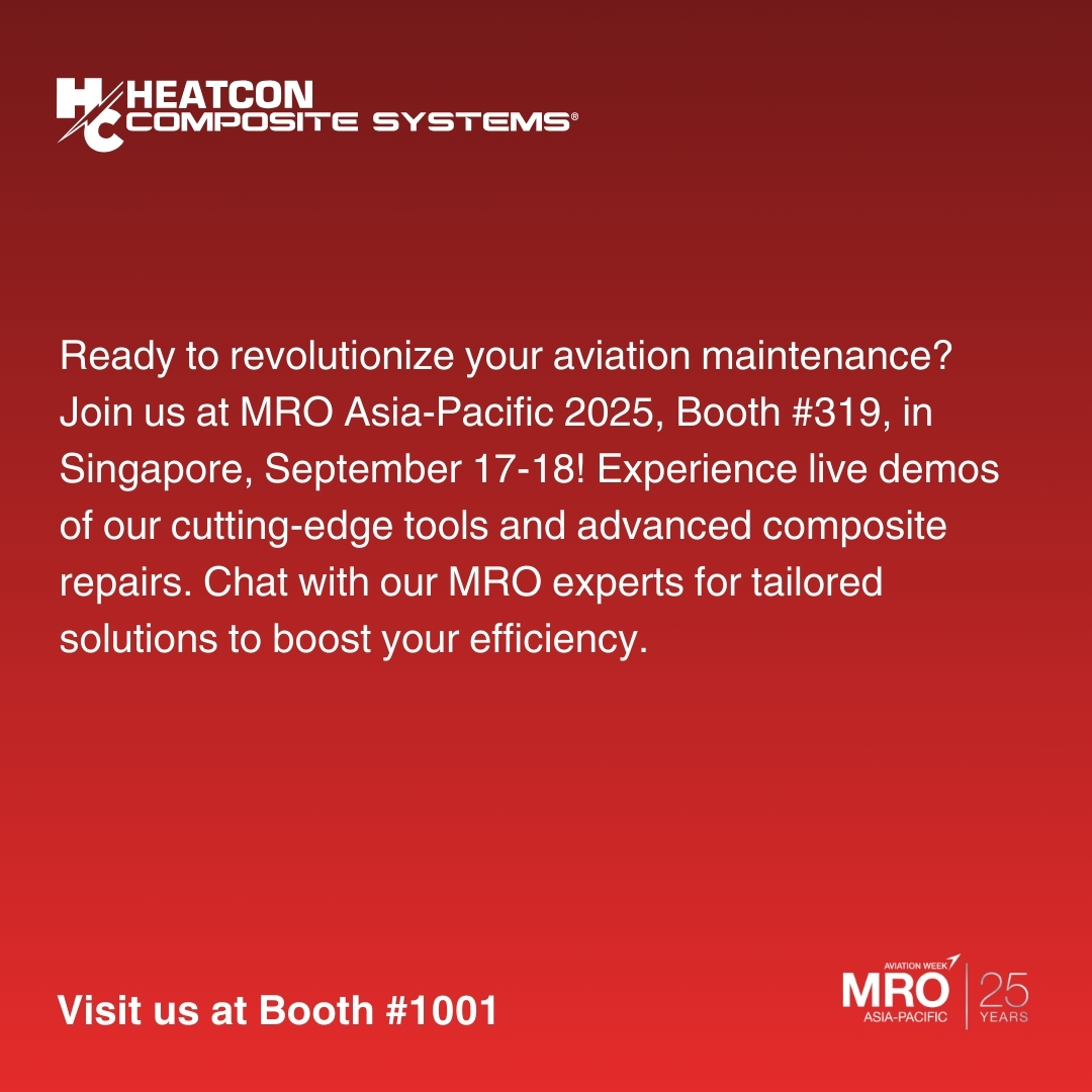 🔥Next up! Catch us at MRO Asia Pacific 2025 in Singapore, September 17–18, showcasing our top-notch solutions! Elevate aviation performance with Heatcon’s composite repair expertise!

Click here to learn more: lnkd.in/gMMJzvyg

#HEATCON #AviationInnovation #MROAsia2025