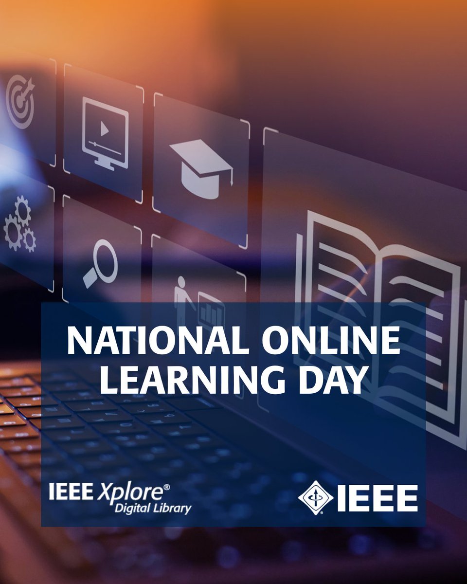IEEEXplore's tweet image. Happy National Online Learning Day! Celebrate by expanding your knowledge and skills with the IEEE #eLearning Library. Whether advancing your career or exploring new fields, the #IEEE eLearning Library delivers hundreds of course hours in core and emerging technologies.…